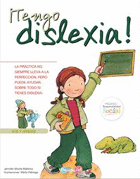 ¡TENGO DISLEXIA!