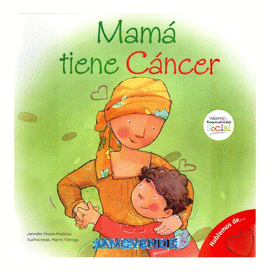 MAMÁ TIENE CÁNCER