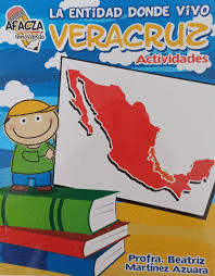 LA ENTIDAD DONDE VIVO VERACRUZ ACTIVIDADES