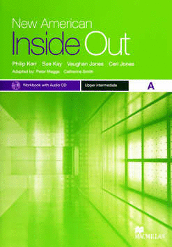 NEW AMERICAN INSIDE OUT UPPER INTERMEDIATE A WORKBOOK