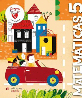 PAQUETE IMAGINA MATEMÁTICAS / PENSAMIENTO CIENTÍFICO 5. PRIMARIA