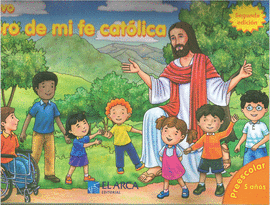 EL NUEVO TESORO DE MI FE CATOLICA PREESCOLAR 5 AÑOS