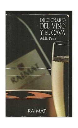 DICCIONARIO DEL VINO Y EL CAVA