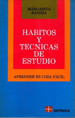 HABITOS Y TECNICAS DE ESTUDIO APRENDER ES COSA FACIL