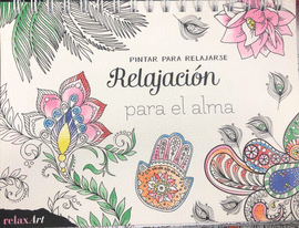 RELAJACION PARA EL ALMA (PINTAR PARA RELAJARSE)