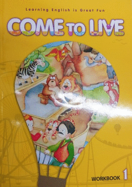 COME TO LIVE 1 WORKBOOK + WB MP3