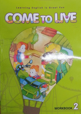 COME TO LIVE 2 WORKBOOK + WB MP3