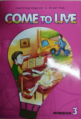 COME TO LIVE 3 WORKBOOK + WB MP3