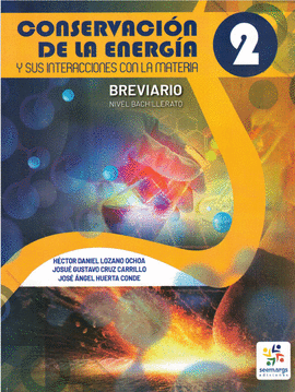 CONSERVACION DE LA ENERGIA Y SU INTERACCION CON LA MATERIA 2. NEM