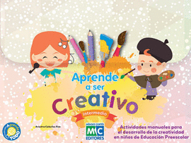 APRENDE  A SER CREATIVO INTERMEDIO