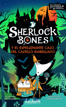 SHERLOCK BONES Y EL ESPELUZNANTE CASO DEL CASTILLO EMBRUJADO