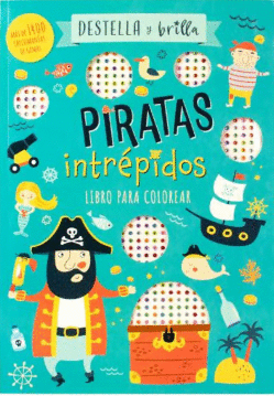 DESTELLA Y BRILLA PIRATAS INTREPIDOS