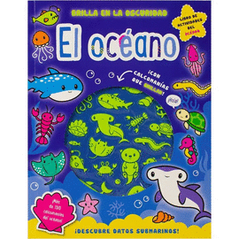 EL OCÉANO. BRILLA EN LA OSCURIDAD