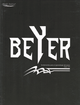 BEYER (FUNDAMENTOS PARA EL APRENDIZAJE DEL PIANO)