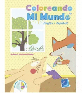 COLOREANDO MI MUNDO EN INGLES - ESPAÑOL
