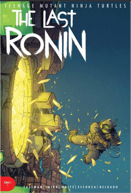 TEENAGE MUTANT NINJA TURTLES THE LAST RONIN DESEO DE MUERTE #1I