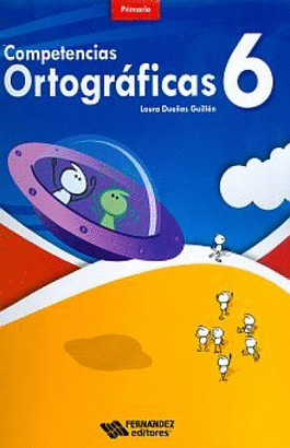 COMPETENCIAS ORTOGRAFICAS 6 PRIM. FERNANDEZ