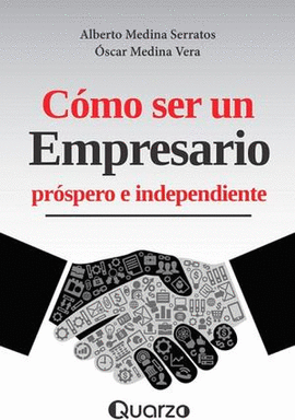 COMO SER UN EMPRESARIO PROSPERO