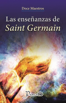 LAS ENSEÑANZAS DE SAINT GERMAIN