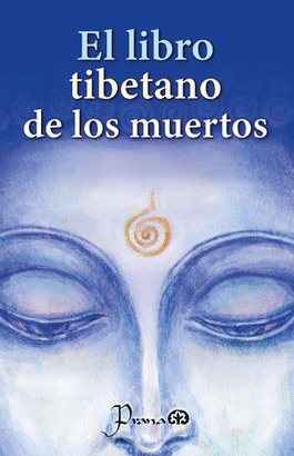 EL LIBRO TIBETANO DE LOS MUERTOS