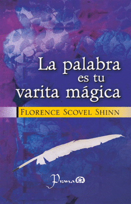 LA PALABRA ES TU VARITA MÁGICA
