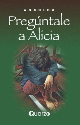 PREGÚNTALE ALICIA