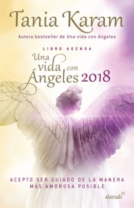 LIBRO AGENDA UNA VIDA CON ANGELES 2018