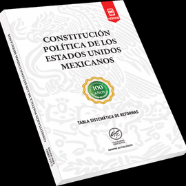 CONSTITUCION POLITICA DE LOS ESTADOS UNIDOS MEXICANO