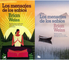 PAQUETE BRIAN WEISS (LOS MILAGROS EXISTEN, LOS MENSAJES DE LOS SABIOS)