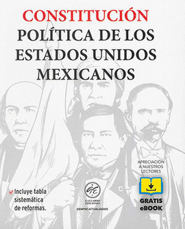 CONSTITUCIÓN POLÍTICA DE LOS ESTADOS UNIDOS MEXICANOS 2022