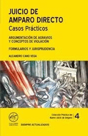 JUICIO DE AMPARO DIRECTO CASOS PRACTICOS 2025