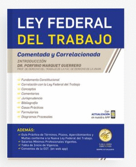 LEY FEDERAL DEL TRABAJO COMENTADA Y CORRELACIONADA 2023