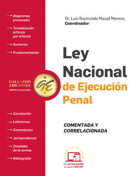 LEY NACIONAL DE EJECUCIÓN PENAL. COMENTADA Y CORRELACIONADA 2024