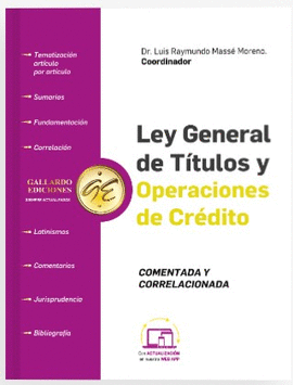 LEY GENERAL DE TÍTULOS Y OPERACIONES DE CRÉDITO COMENTADA Y CORRELACIONADA 2024