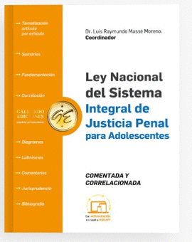 LEY NACIONAL DEL SISTEMA INTEGRAL DE JUSTICIA PENAL PARA ADOLESCENTES COMENTADA Y CORRELACIONADA 2026