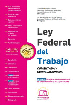 LEY FEDERAL DEL TRABAJO COMENTADA Y CORRELACIONADA 2024