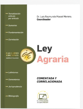 LEY AGRARIA COMENTADA Y CORRELACIONADA 2024