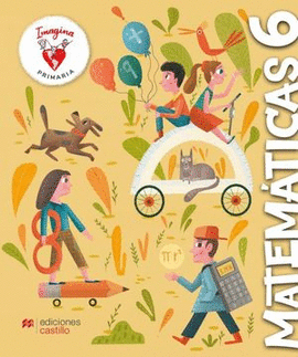 IMAGINA MATEMÁTICAS.PENSAMIENTO CIENTÍFICO 6 PRIMARIA