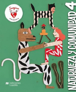 IMAGINA NATURALEZA Y COMUNIDAD 4 PRIMARIA