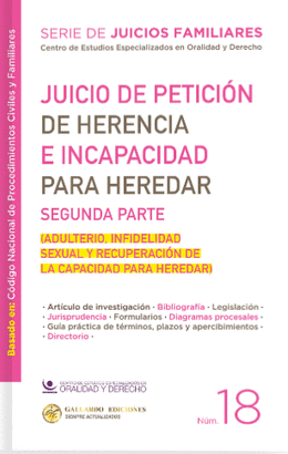 JUICIO DE PETICIÓN DE HERENCIA E INCAPACIDAD PARA HEREDAR SEGUNDA PARTE. N.18.  2025