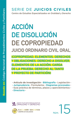 ACCIÓN DE DISOLUCIÓN DE COPROPIEDAD. JUICIO ORDINARIO CIVIL ORAL N°15