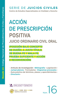 ACCIÓN DE PRESCRIPCIÓN POSITIVA. JUICIO ORDINARIO CIVIL ORAL N°16