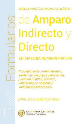 FORMULARIOS DE AMPARO INDIRECTO Y DIRECTO EN MATERIA ADMINISTRATIVA  PFA11