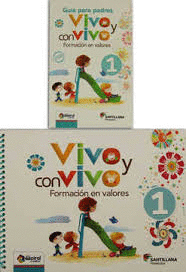 VIVO Y CONVIVO 1 + GUIA PARA PADRES (SERIE ESPIRAL DEL SABER)