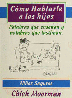 COMO HABLARLE A LOS HIJOS TOMO II NIÑOS SEGUROS