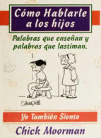 COMO HABLARLE A LOS HIJOS TOMO IV YO TAMBIEN SIENTO