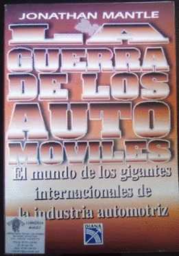 LA GUERRA DE LOS AUTOMOVILES