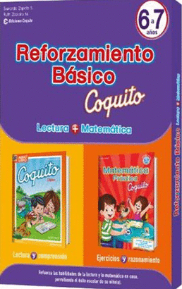 PAQUETE REFORZAMIENTO BASICO COQUITO LECTURA + MATEMATICA. 6 A 7 AÑOS