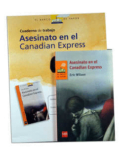 ASESINATO CANADIAN EXPRESS CUADERNO DE TRABAJO