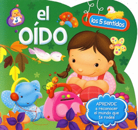 LOS 5 SENTIDOS: EL OIDO